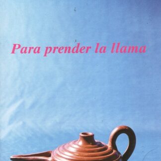 Para prenderla llama.