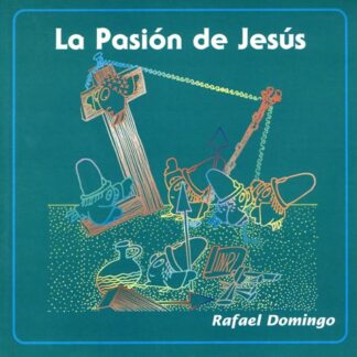 La Pasión de Jesús