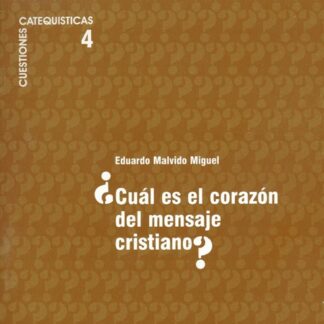 Cuál es el corazón del mensaje Cristiano