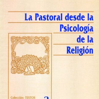 La Pastoral desde la psicología de la re