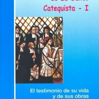 San Juan Bta. de La Salle I-Catequista