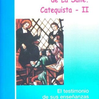 San Juan Bta. de La Salle II-Catequista