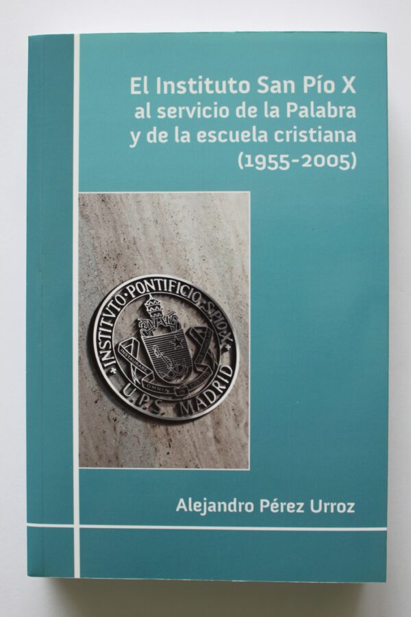 El Instituto San Pío X al servicio de la