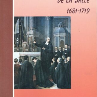 Primeros Hermanos de La Salle 1681-1719