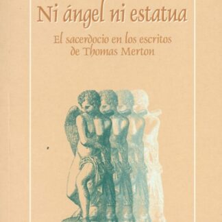 Ni angel ni estatua