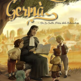 GERMÀ DE LA SALLE.PATRÓ DELS EDUCADORS